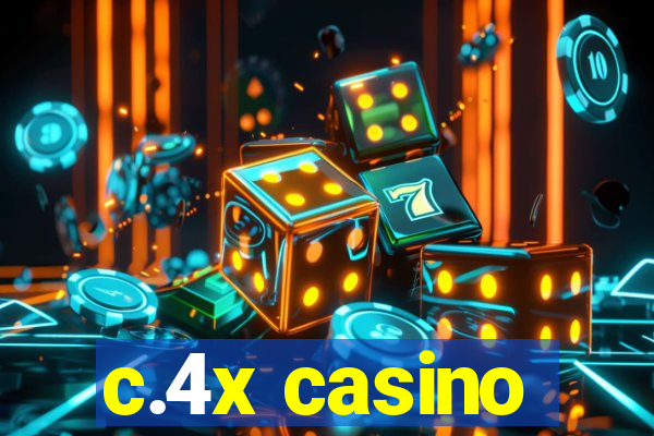 c.4x casino